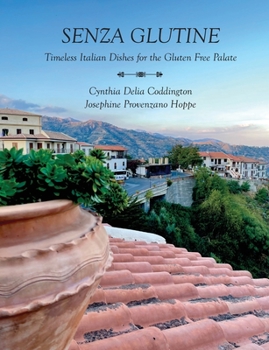 Paperback Senza Glutine - Timeless Italian Dishes for the Gluten Free Palate Book