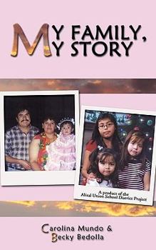 Paperback My Family, My Story: Alisal Union School District Project Book