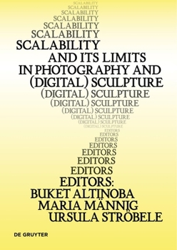 Paperback Scalability and Its Limits in Photography and (Digital) Sculpture Book