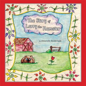 Paperback The Story of Larry the Hamster Book
