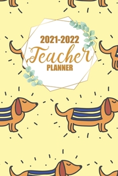 Paperback 2021-2022 Teacher Planner: Teacher Lesson Plan with Vertical Daily Weekly Agenda View Book