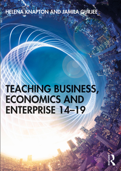 Paperback Teaching Business, Economics and Enterprise 14-19 Book