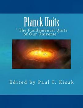 Paperback Planck Units: " The Fundamental Units of Our Universe " Book