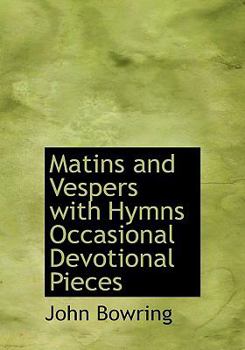 Hardcover Matins and Vespers with Hymns Occasional Devotional Pieces Book