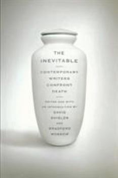 Paperback Inevitable: Contemporary Writers Confront Death Book