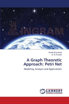 Paperback A Graph Theoretic Approach: Petri Net Book