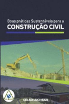 Paperback Boas Práticas Sustentáveis para a Construção Civil [Portuguese] Book