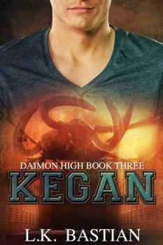 Paperback Kegan: Daimon High Book Three Book