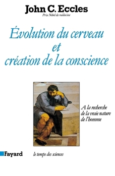 Paperback Evolution du cerveau et création de conscience [French] Book