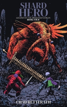 Paperback Shard Hero (Legend of the Awakened Goblin) Book