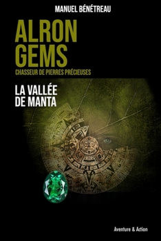 Paperback ALRON GEMS - La vallée de Manta [French] Book