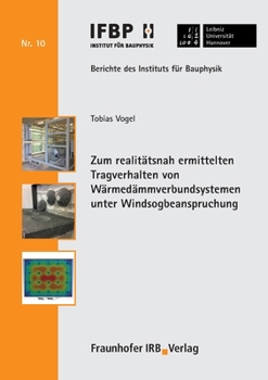 Paperback Zum realitätsnah ermittelten Tragverhalten von Wärmedämmverbundsystemen unter Windsogbeanspruchung. [German] Book