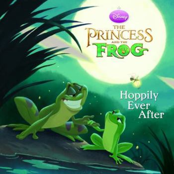 Hoppily Ever After (Disney Princess and the Frog)