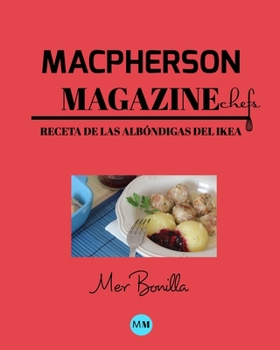 Paperback Macpherson Magazine Chef's - Receta de las Alb?ndigas del Ikea [Spanish] Book