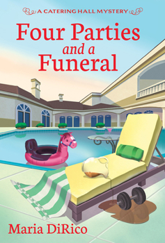 Four Parties and a Funeral - Book #4 of the Catering Hall Mystery