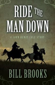 Hardcover Ride the Man Down Book