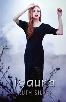 Isaura (Aberrant, #3) - Book #3 of the Aberrant