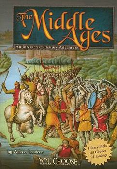 Paperback The Middle Ages: An Interactive History Adventure Book