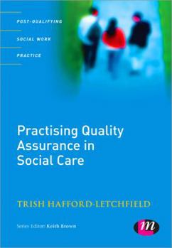 Paperback Practising Quality Assurance in Social Care Book