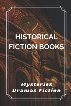 Paperback Historical Fiction Books: Mysteries, Dramas Fiction: Adventure Novel Series Book