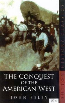 Paperback The Conquest of the American West Book