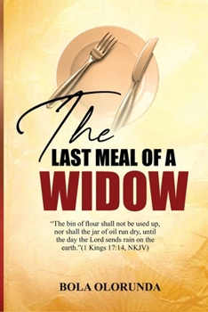 Paperback The Last Meal Of A Widow Book