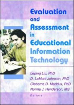 Paperback Evaluation and Assessment in Educational Information Technology Book