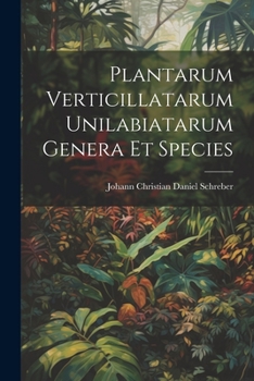 Paperback Plantarum Verticillatarum Unilabiatarum Genera Et Species Book