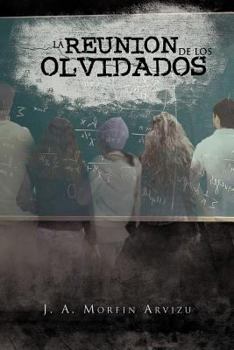 Paperback La Reunion de Los Olvidados [Spanish] Book