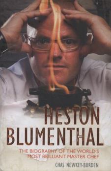 Hardcover Heston Blumenthal: The Biography of the World's Most Brilliant Master Chef Book
