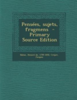 Paperback Pensées, sujets, fragmens [French] Book