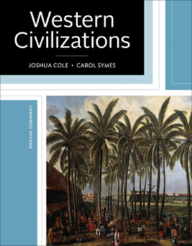 Western Civilizations: Their History & Their Culture, Volume 1