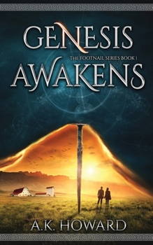 Genesis Awakens: An Action Adventure Fantasy with Historical Elements - Book #1 of the Footnail