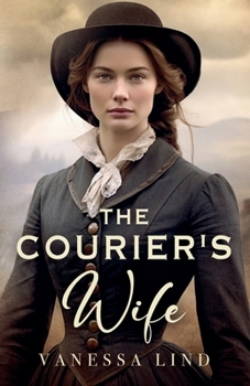 The Courier's Wife - Book #1 of the Secrets of the Blue and Gray