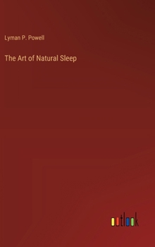 Hardcover The Art of Natural Sleep Book