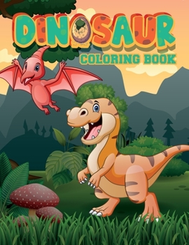Paperback Dinosaur coloring book: dinosaur coloring book for kids and toddlers 3 years old+ (Vol 2) Book
