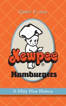 Hardcover Kewpee Hamburgers: A Mity Nice History Book
