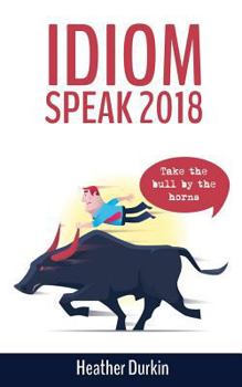 Paperback Idiom Speak 2018 Book