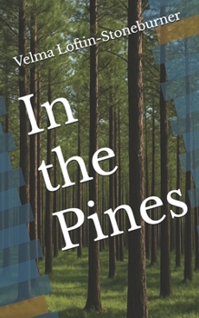Paperback In the Pines Book