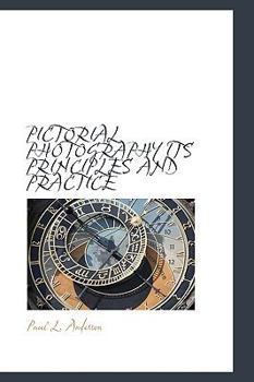 Hardcover Pictorial Photography Its Principles and Practice Book