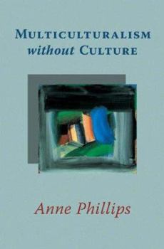 Hardcover Multiculturalism Without Culture Book