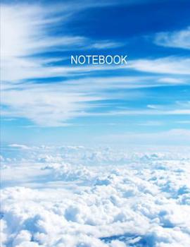 Paperback Notebook. Blue Sky Cover. Composition Notebook. College Ruled. 8.5 x 11. 120 Pages. Book