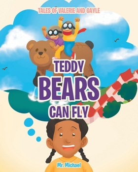 Paperback Teddy Bears Can Fly Book