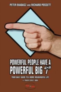 Paperback Powerful People Have a Powerful Big "i": Your Daily Guide to a More Meaningful Life Book