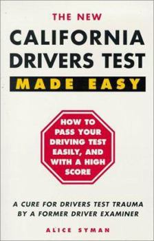 Paperback California Drivers Test Made Easy: By a Former Driver Examiner Book