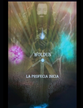 Paperback woldun la profecía inicia [Spanish] Book