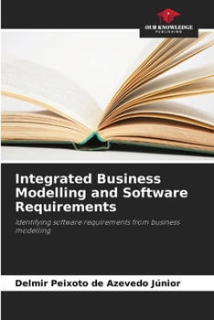 Paperback Integrated Business Modelling and Software Requirements Book