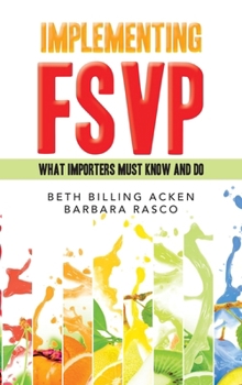 Hardcover Implementing Fsvp: What Importers Must Know and Do Book