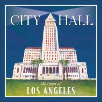 Paperback City Hall: The Heart of Los Angeles Book