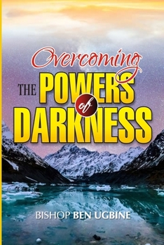 Paperback Overcoming the Powers of Darkness Book